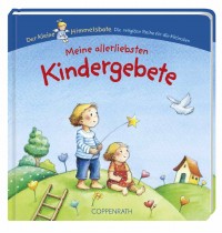Coppenrath - Der kleine Himmelsbote: Meine allerliebsten Kindergebete