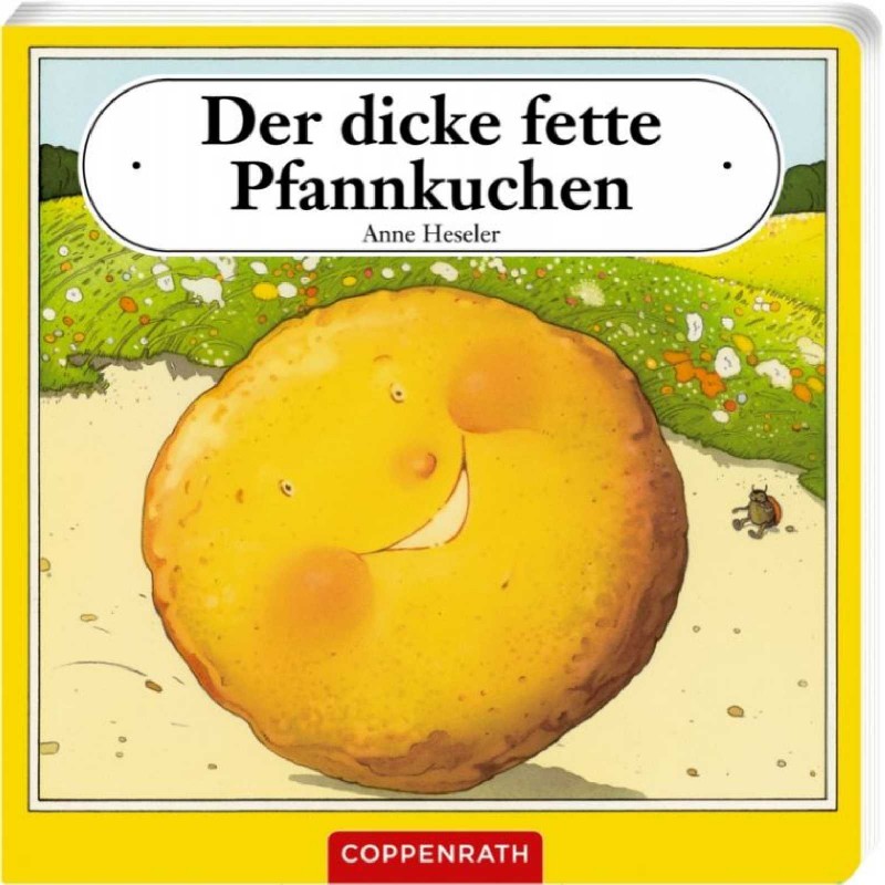 Coppenrath Verlag - Der dicke fette Pfannkuchen