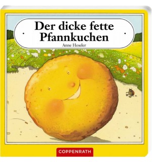 Coppenrath Verlag - Der dicke fette Pfannkuchen