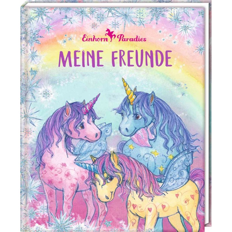 Coppenrath Verlag - Freundebuch - Meine Freunde - Einhorn-Paradies