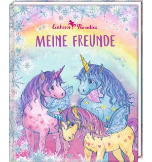 Coppenrath Verlag - Freundebuch - Meine Freunde - Einhorn-Paradies