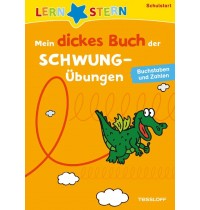 Tessloff - Lernstern - Mein dickes Buch der Schwungübungen Schustart