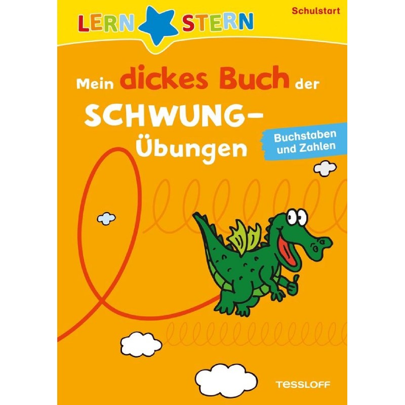 Tessloff - Lernstern - Mein dickes Buch der Schwungübungen Schustart