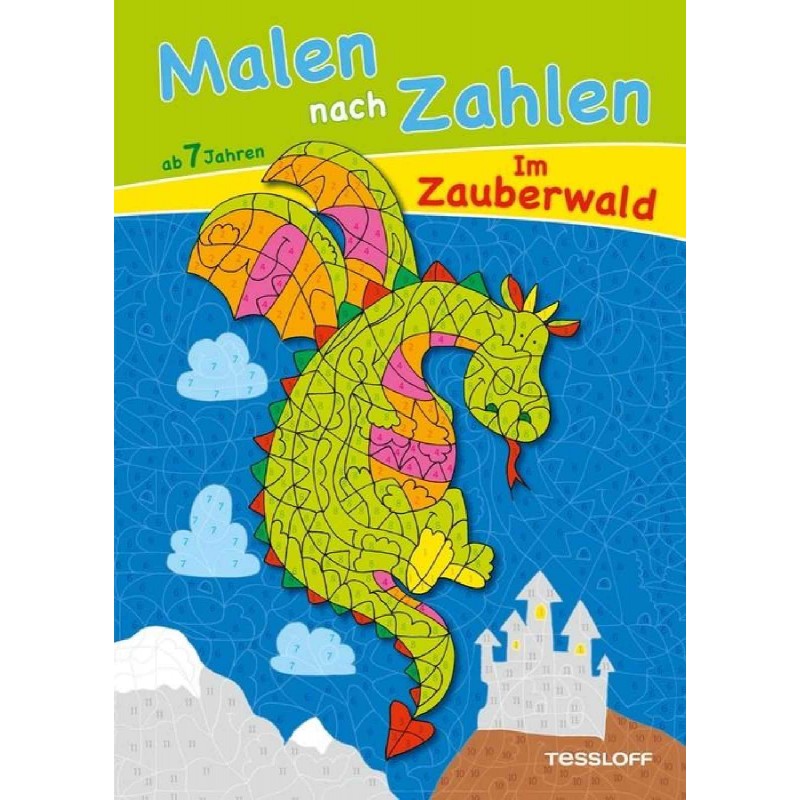 Tessloff - Malen, Rätseln & mehr - Malen nach Zahlen Im Zauberwald