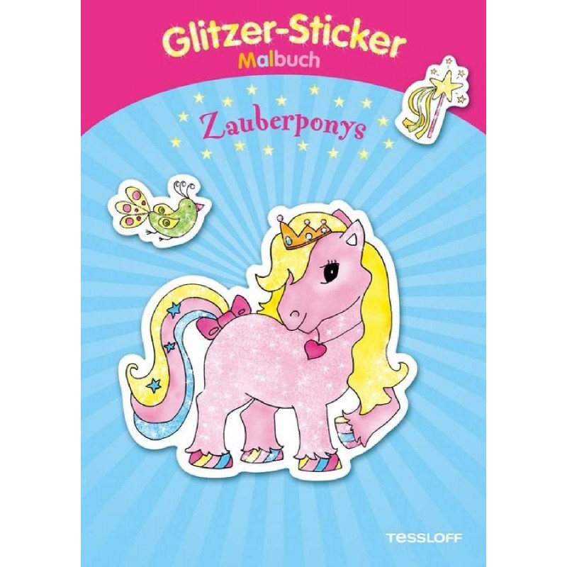 Tessloff - Malen, Rätseln & mehr - Glitzer-Sticker Malbuch Zauberponys