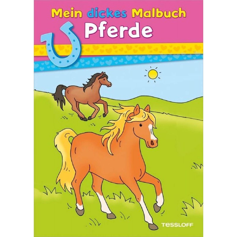 Tessloff - Malen, Rätseln & mehr - Mein dickes Malbuch. Pferde