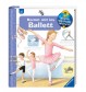 Ravensburger Buch - Wieso? Weshalb? Warum? - Komm mit ins Ballett