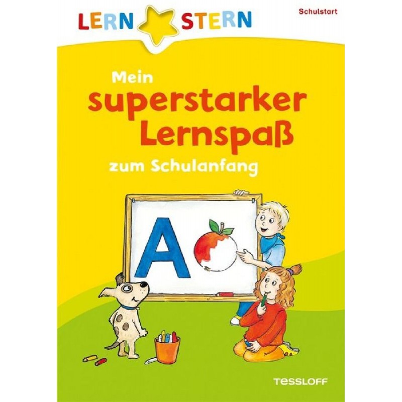 Tessloff - Lernstern - Mein superstarker Lernspaß - Zum Schulanfang