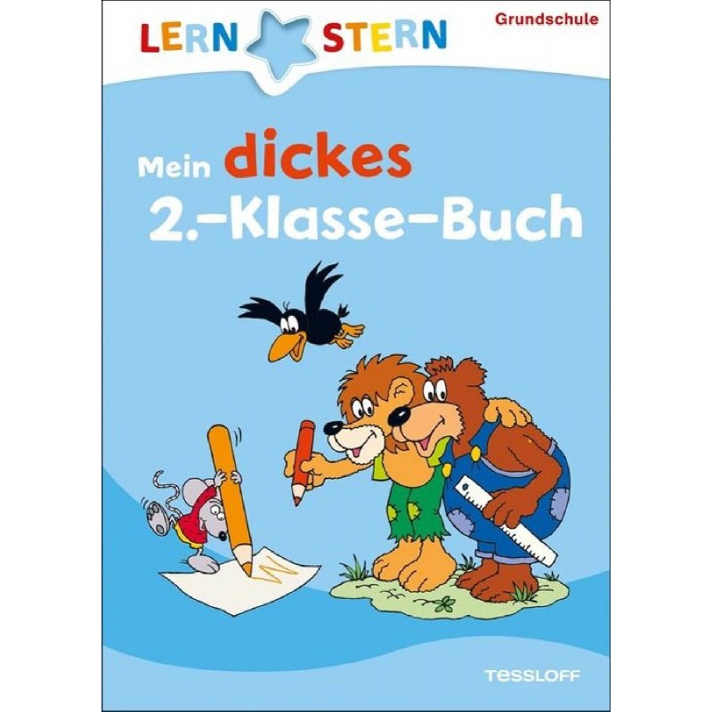 Tessloff - Lernstern - Mein dickes 2. Klasse Buch