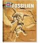 Tessloff - Was ist Was 69 Fossilien. Spuren des Lebens