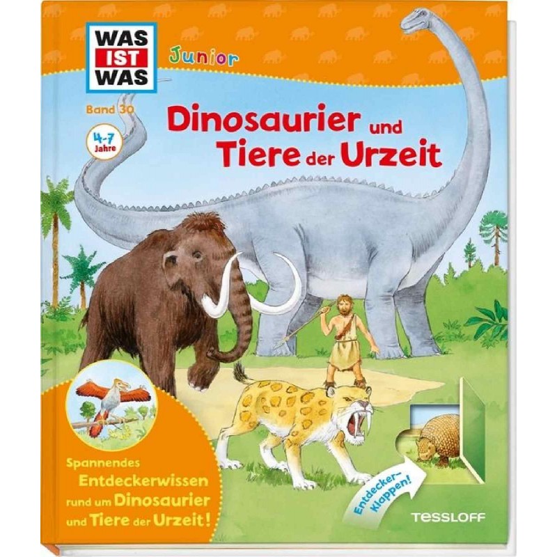 Tessloff - Was ist Was Junior 30 - Dinosaurier und Tiere der Urzeit