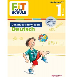 Tessloff - Fit für die Schule - Das musst du wissen! Deutsch 1. Klasse