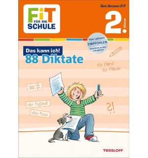 Tessloff - Fit für die Schule - Das kann ich! 88 Diktate 2. Klasse