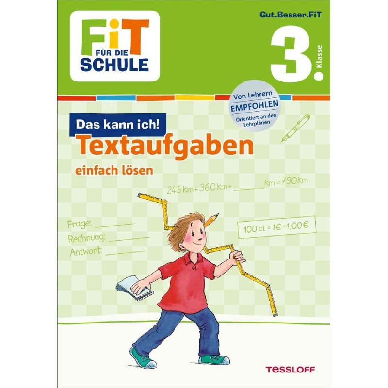 Tessloff - Fit für die Schule - Das kann ich! Textaufgaben einfach lösen 3. Klasse