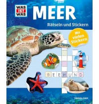 Tessloff - Was ist Was - Rätseln und Stickern - Meer