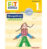 Tessloff - Fit für die Schule - Übungsblock Deutsch 1. Klasse