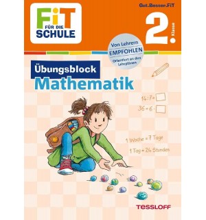 Tessloff - Fit für die Schule - Übungsblock Mathematik 2. Klasse