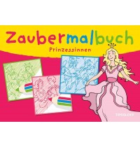 Tessloff - Malen, Rätseln & mehr - Zaubermalbuch Prinzessinnen