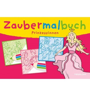 Tessloff - Malen, Rätseln & mehr - Zaubermalbuch Prinzessinnen