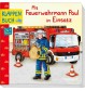 Tessloff - Klappenbuch: Mit Feuerwehrmann Paul im Einsatz