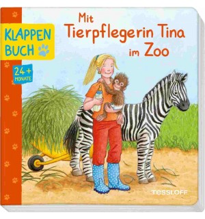 Tessloff - Klappenbuch - Mit Tierpflegerin Tina im Zoo