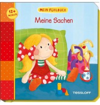 Tessloff - Mein Fühlbuch. Meine Sachen