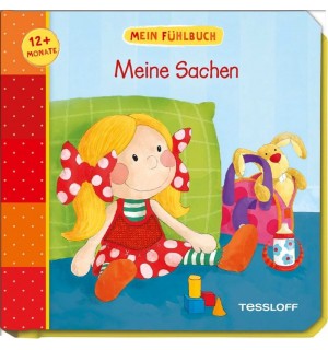 Tessloff - Mein Fühlbuch. Meine Sachen