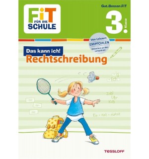 Tessloff - Fit für die Schule - Das kann ich! Rechtschreibung 3. Klasse