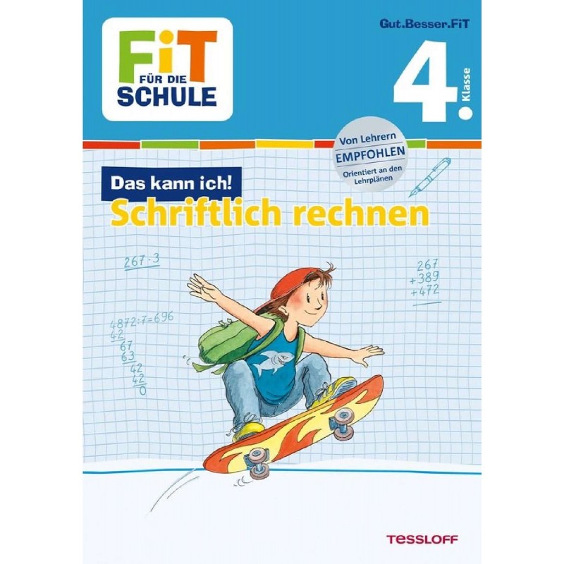 Tessloff - Fit für die Schule - Das kann ich! Schriftlich rechnen 4. Klasse