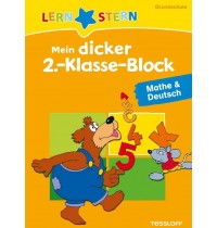 Tessloff - Lernstern - Mein dicker 2.-Klasse-Block Mathe & Deutsch