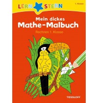 Tessloff - Lernstern - Mein dickes Mathe-Malbuch