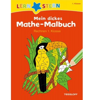 Tessloff - Lernstern - Mein dickes Mathe-Malbuch