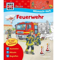 Tessloff - Was ist Was Junior - Mitmach Heft - Feuerwehr