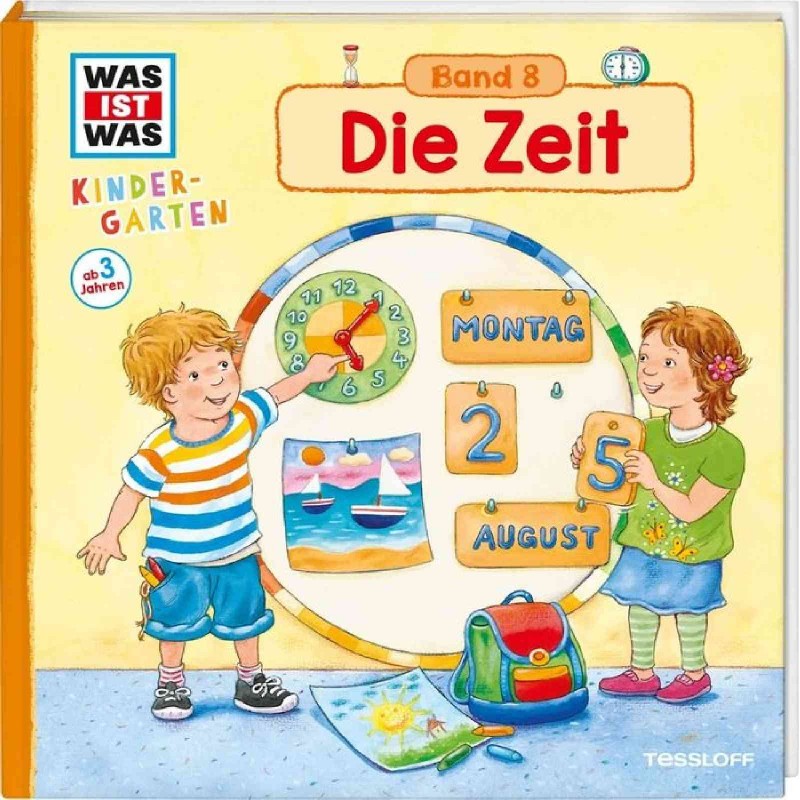 Tessloff - Was ist Was Kindergarten - Die Zeit, Band 8