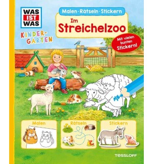 Tessloff - Was ist Was Kindergarten - Malen, Rätseln, Stickern - Im Streichelzoo