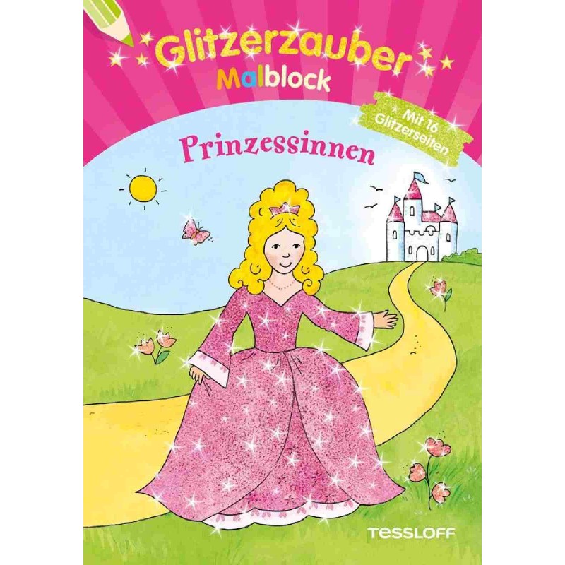 Tessloff - Malen, Rätseln & mehr - Glitzerzauber-Malblock - Prinzessinnen