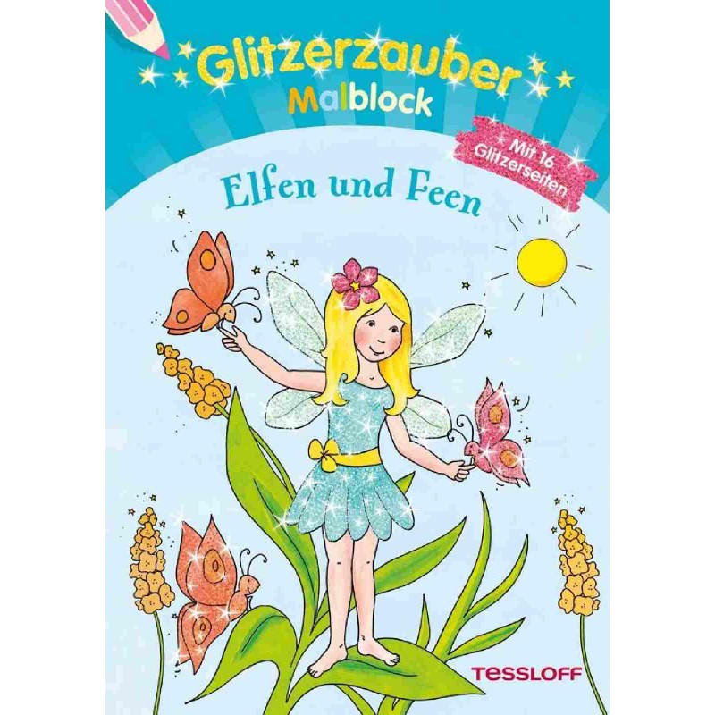 Tessloff - Malen, Rätseln & mehr - Glitzerzauber-Malblock - Elfen und Feen