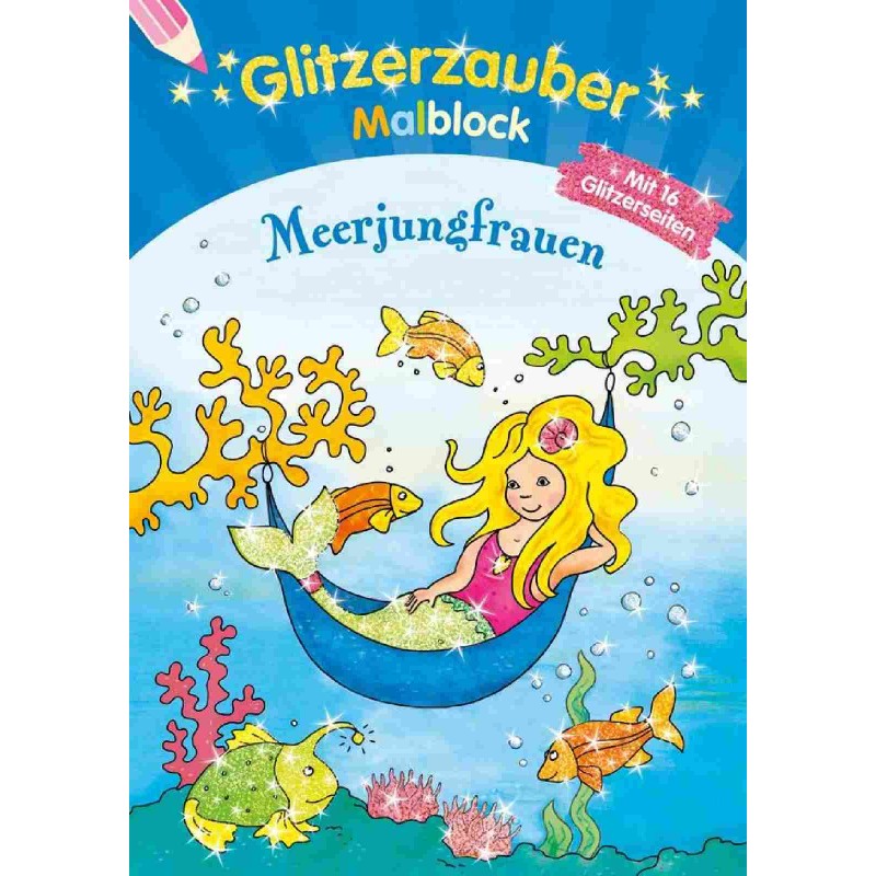 Tessloff - Malen, Rätseln & mehr - Glitzerzauber-Malblock - Meerjungfrauen