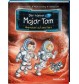 Tessloff - Der kleine Major Tom - Abenteuer auf dem Mars, Band 6