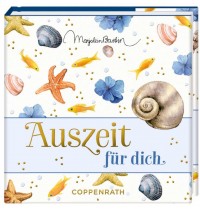 Coppenrath Verlag - BiblioPhilia - Auszeit für dich - Marjolein Bastin