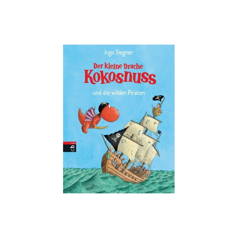 B Bd.9-Und die wilden Piraten Der kleine Drache Kokosnuss