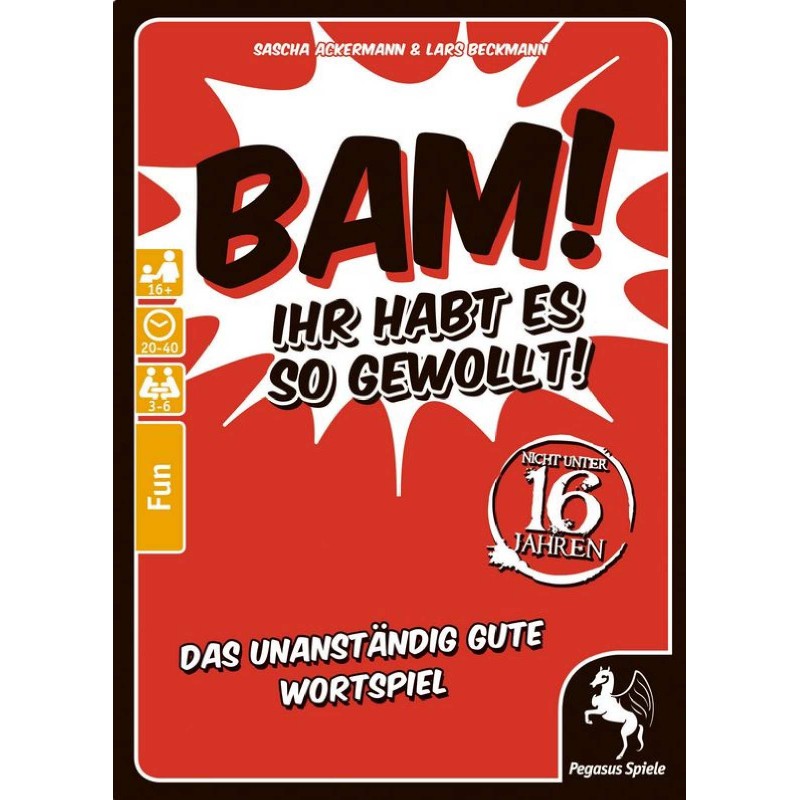 Pegasus - Bam! - Ihr habt es so gewollt!