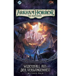 Arkham Horror : LCG Widerhall Mythos Pack - Widerhall aus der Vergangenheit