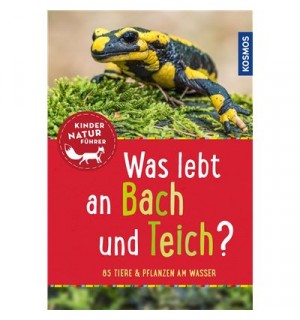 KOSMOS - Was lebt an Bach und Teich?