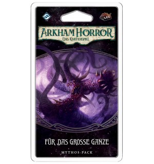 Arkham Horror:LCG-Ganze ""Für das große Ganze""