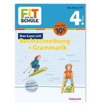 Tessloff - Fit für die Schule - Das kann ich! Rechtschreibung plus Grammatik 4. Klasse