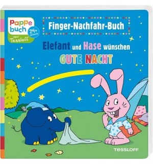 Tessloff - Finger-Nachfahr-Buch - Elefant und Hase wünschen Gute Nacht