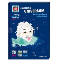 Tessloff - Was ist Was - Naturwissenschaften easy! Physik - Einsteins Universum