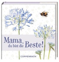 Coppenrath Verlag - BiblioPhilia - Mama, du bist die Beste!