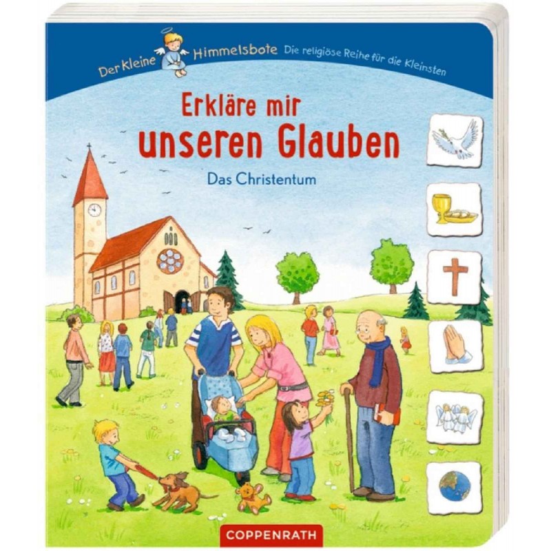 Coppenrath Verlag - Der Kleine Himmelsbote - Erkläre mir unseren Glauben - Das Christentum